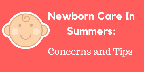 Newborn Care In Summers