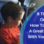 8 Tips On How To Have A Great Travel With Your Baby