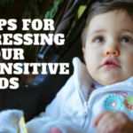 7 Tips For Dressing Your Sensitive Kids