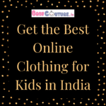 Get the Best Online Clothing for Kids in India