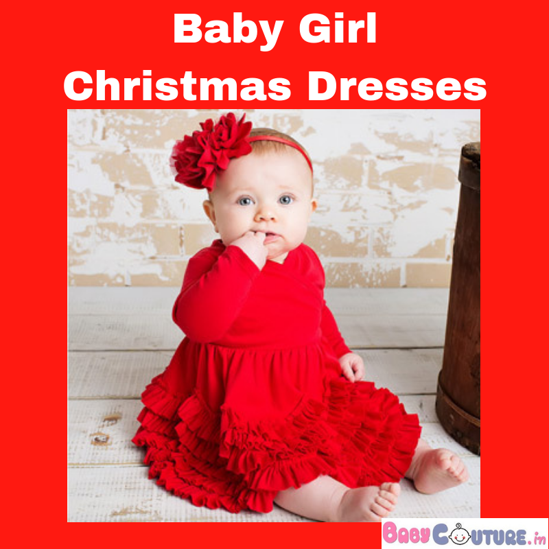 Buy Christmas Dresses for Your Baby Girl at BabyCouture