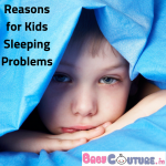 Reasons For Kid’s Sleeping Problems That Parent Should Know