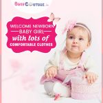 Happy Parenting! Tips to Choose Clothes for Newborn Baby Girl