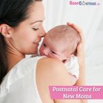 Mother’s Day Guide! Postnatal Care for New Moms