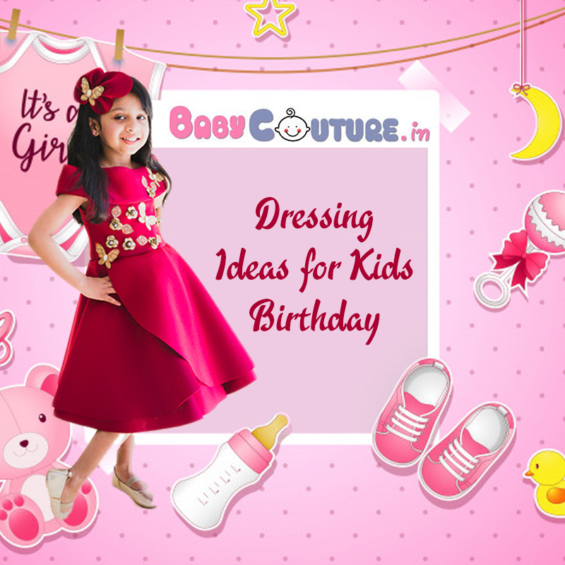 Dressing-Ideas-for-Kids-Birthday