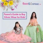 Kids Dresses: 11 Aspects to Consider While Buying Ethnic Wear For Kids
