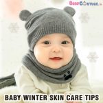 8 Tips to Keep Your Baby Skin Safe in Winters
