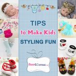 Kids Styling – 7 Tips to Have Fun While Doing It