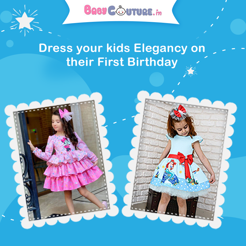 Dressing Your Kids Elegantly on Their First Birthday