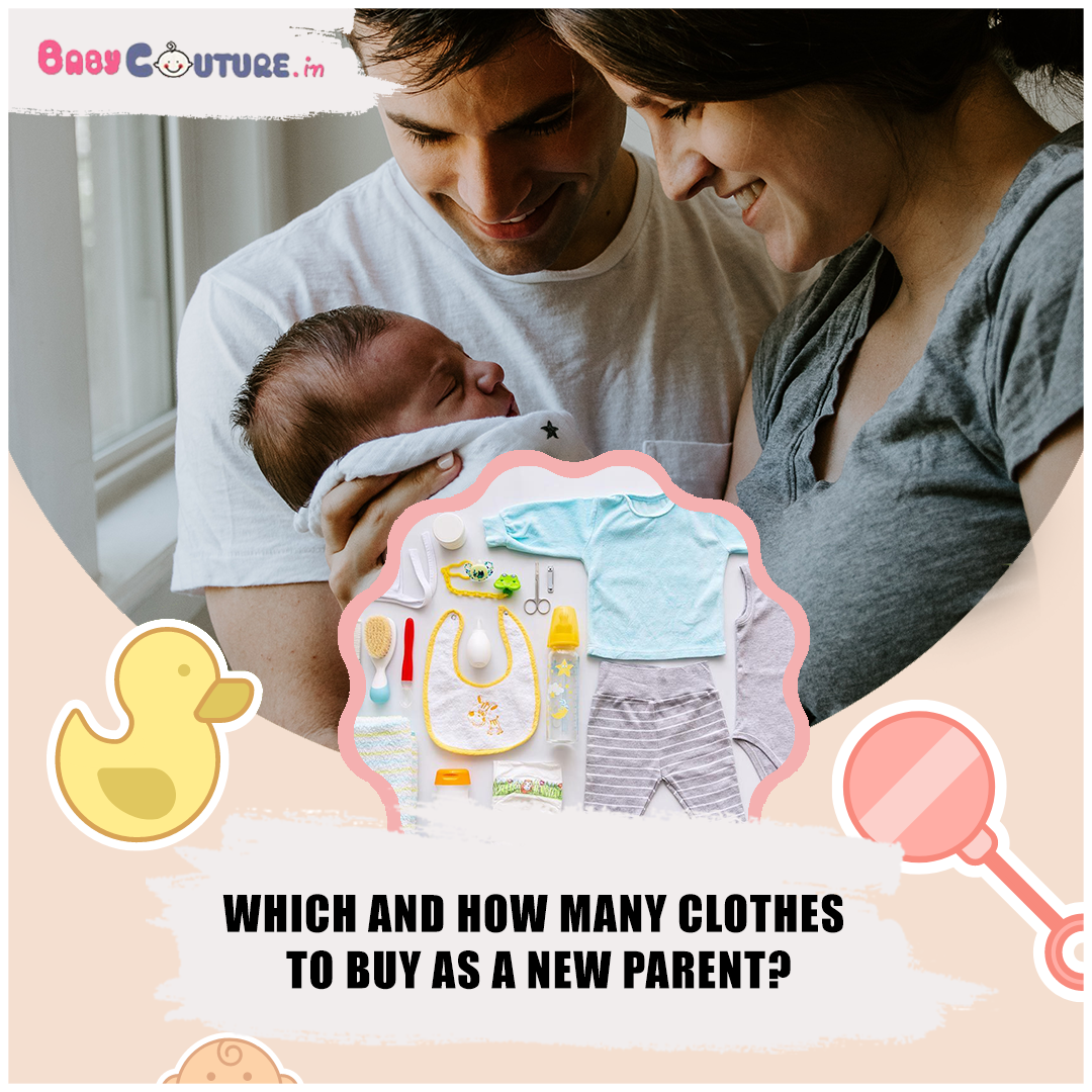 Which and How Many Clothes to Buy as a New Parent?