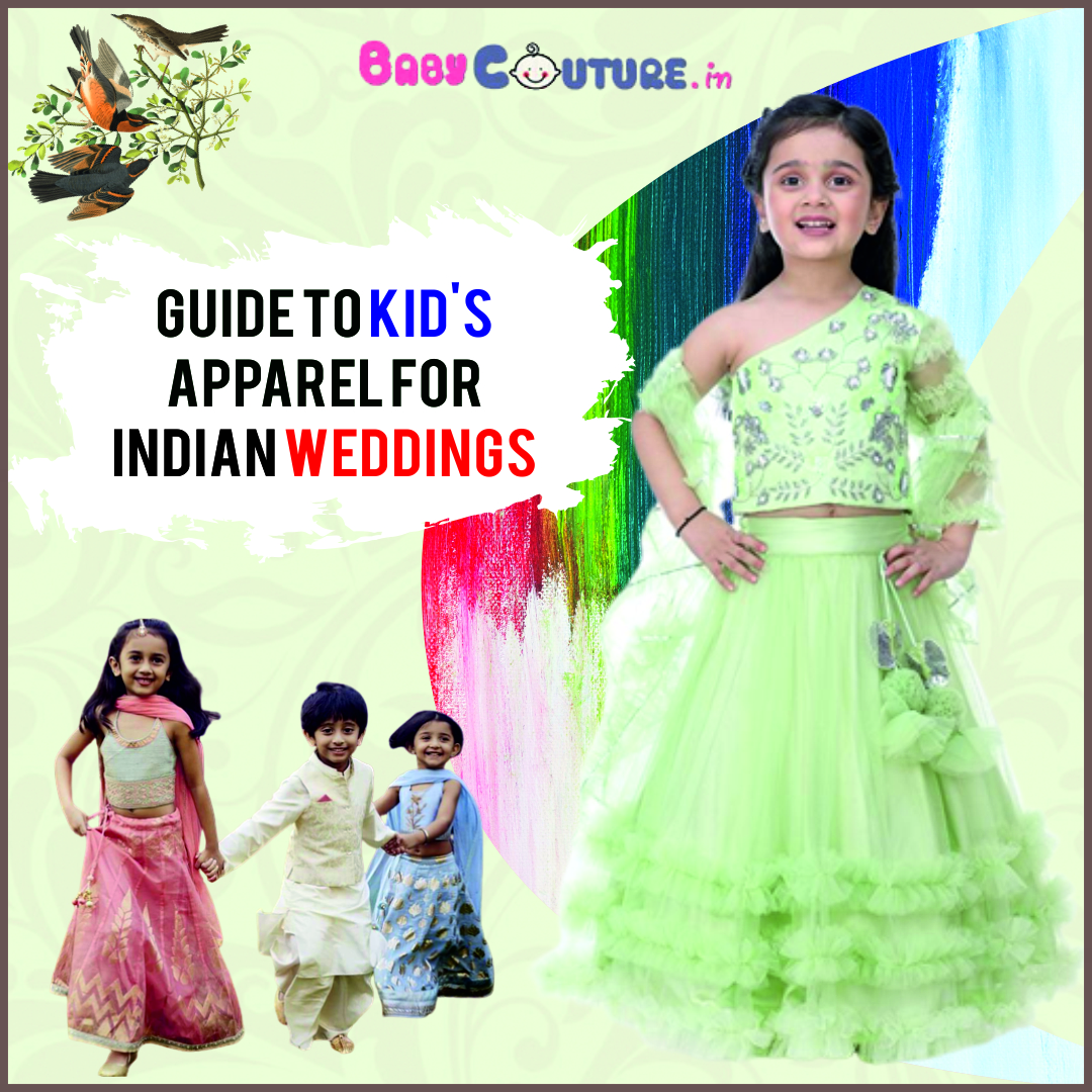 Guide to Kid's Apparel for Indian Weddings